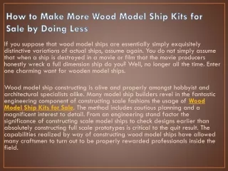 how to make more wood model ship kits for sale by doing less