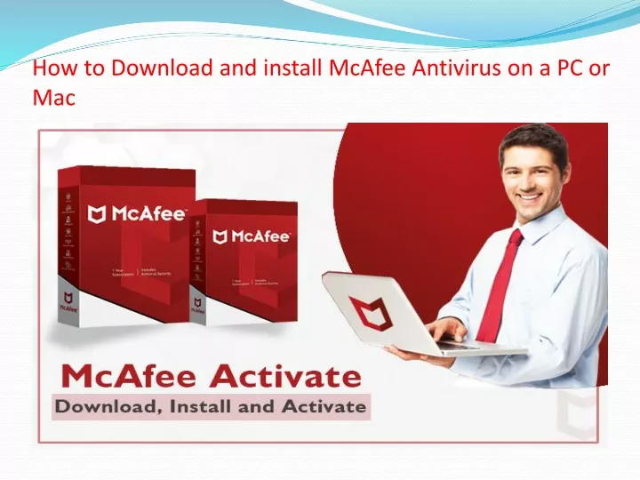 how to download and install mcafee antivirus on a pc or mac