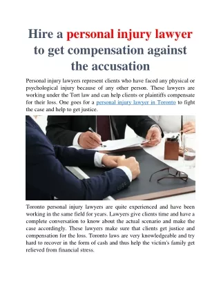 Hire a personal injury lawyer to get compensation against the accusation