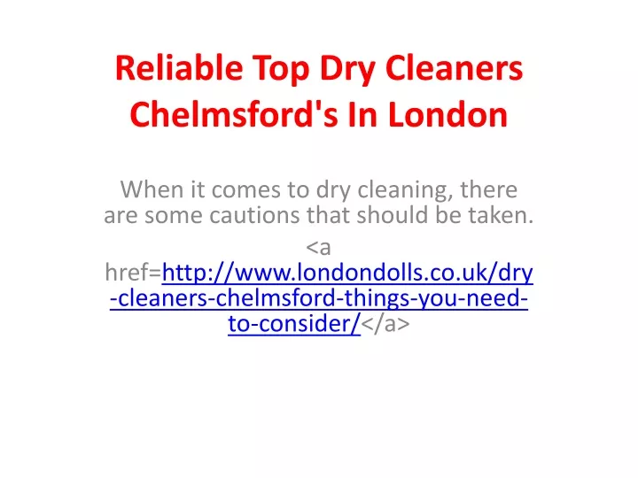 reliable top dry cleaners chelmsford s in london