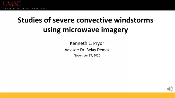 studies of severe convective windstorms using microwave imagery