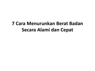 7 Cara Menurunkan Berat Badan Secara Alami dan Cepat