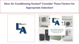 New Air Conditioning System Consider these Factors for Appropriate Selection!