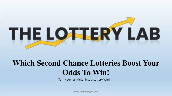 which second chance lotteries boost your odds