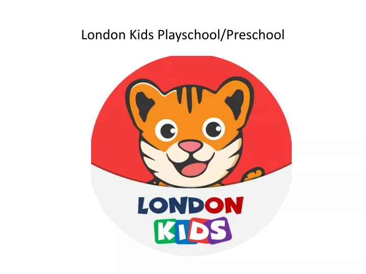 london kids playschool preschool