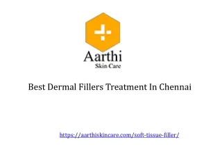 Best Dermal Fillers Treatment In Chennai