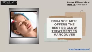 Enhance Arts Offers the Best BB Glow Treatment in Vancouver