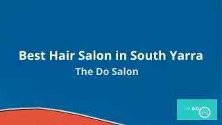 Best Hair Salon in South Yarra