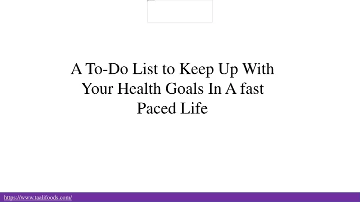 a to do list to keep up with your health goals