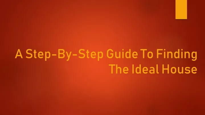 a step by step guide to finding the ideal house