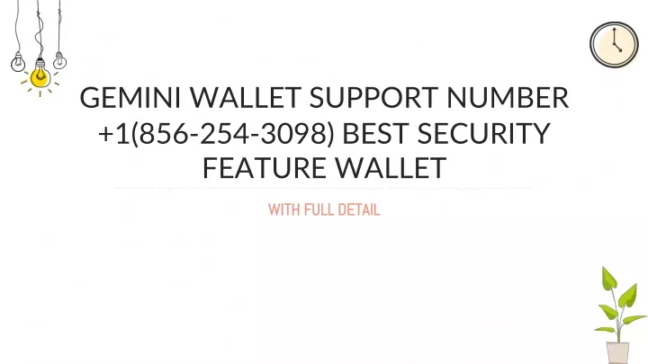 gemini wallet support number 1 856 254 3098 best security feature wallet