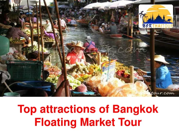 top attractions of bangkok floating market tour