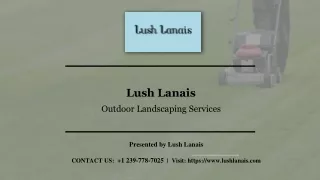 Outdoor Landscaping Service in Florida | Lushlanais