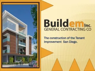 The construction of the Tenant Improvement San Diego.