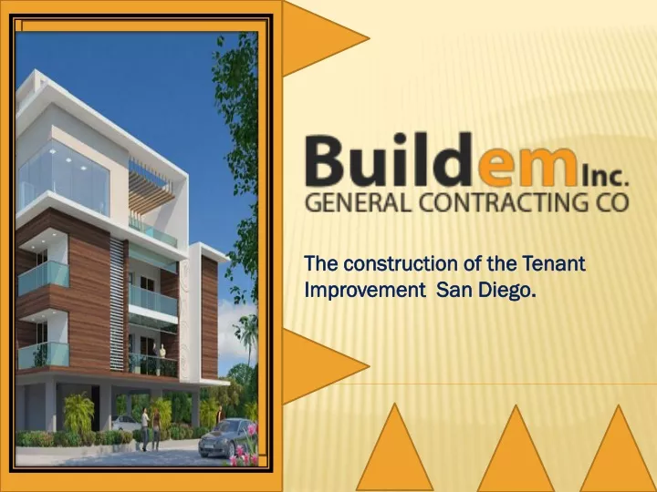 the construction of the tenant improvement