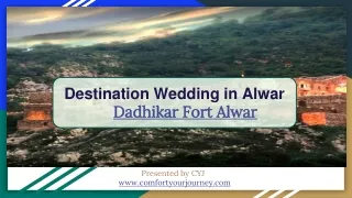 destination wedding in alwar dadhikar fort alwar