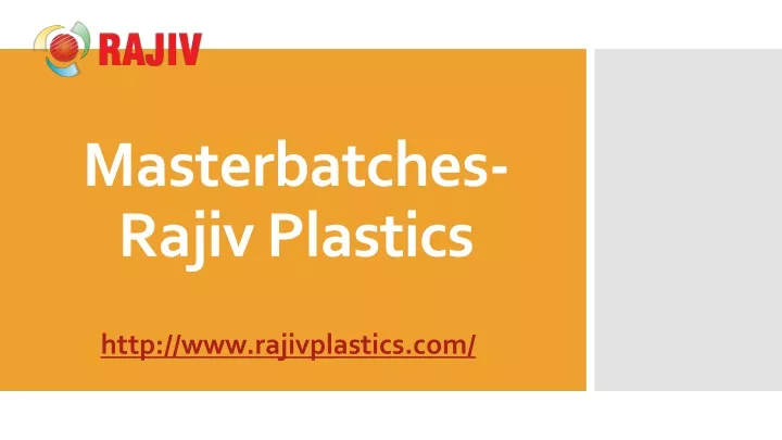 masterbatches rajiv plastics