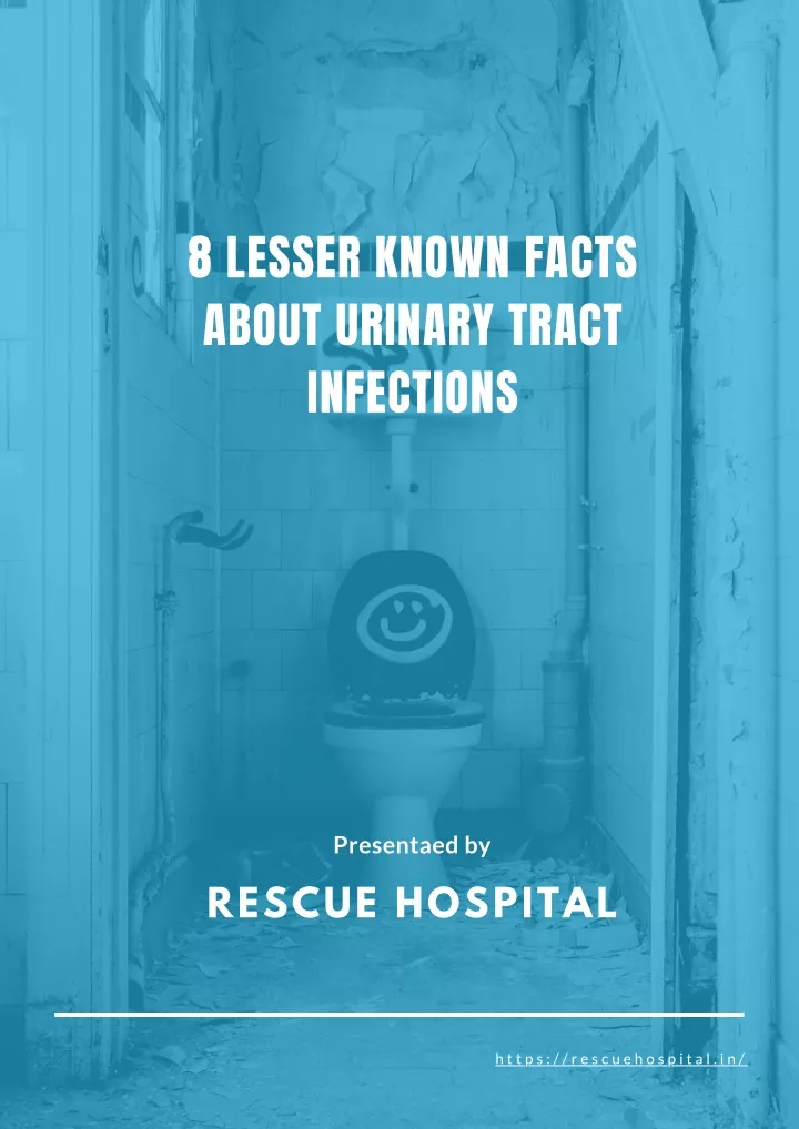 8 lesser known facts about urinary tract