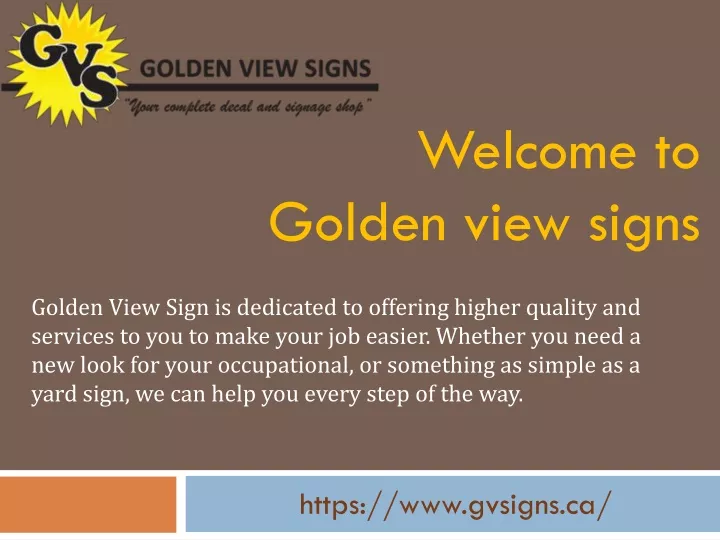 welcome to golden view signs