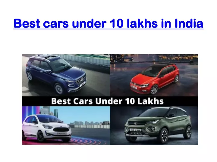best cars under 10 lakhs in india