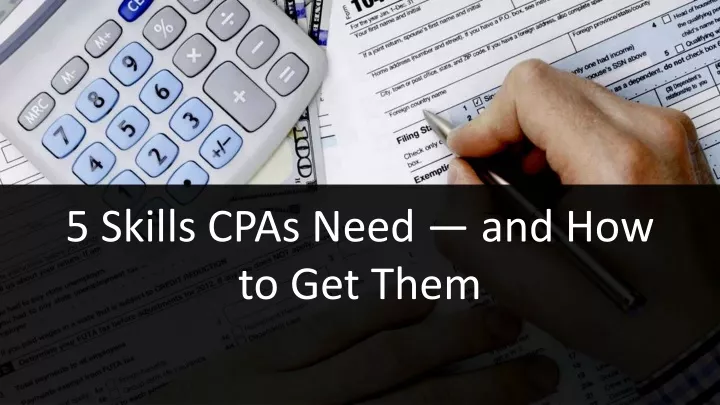 5 skills cpas need and how to get them
