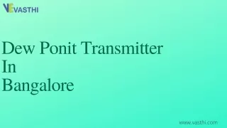dew ponit transmitter in bangalore