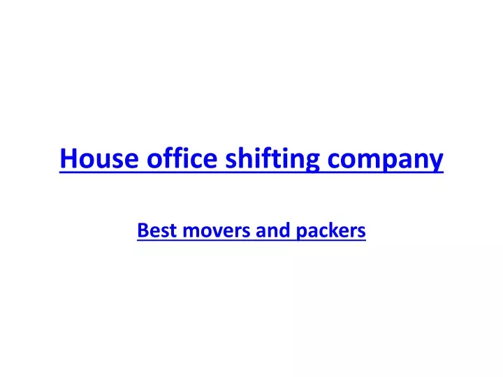 house office shifting company