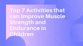 top 7 activities that can improve muscle strength