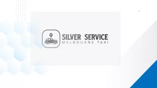 Silver Service Taxi - #1 Silver Taxi Melbourne