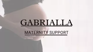 Gabrialla - Maternity support for Pregnant women