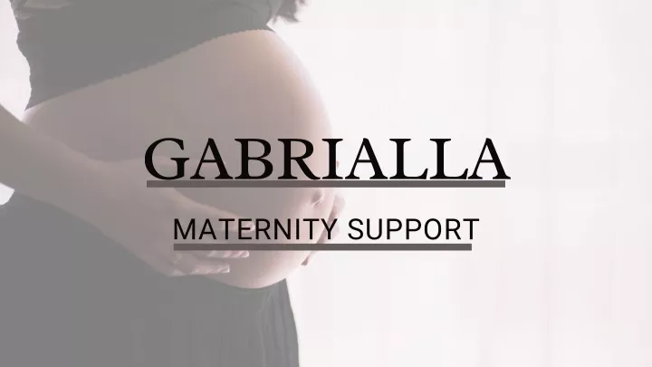 gabrialla maternity support