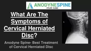 Symptoms of Cervical Herniated Disc And Causes