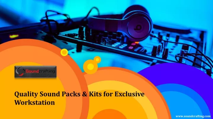 quality sound packs kits for exclusive workstation