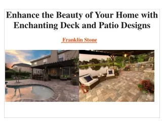 Enhance the Beauty of Your Home with Enchanting Deck and Patio Designs