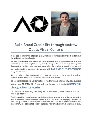 Build Brand Credibility through Andrew Optics Visual Content