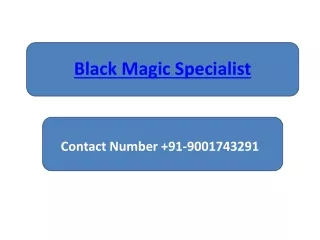 black magic specialist