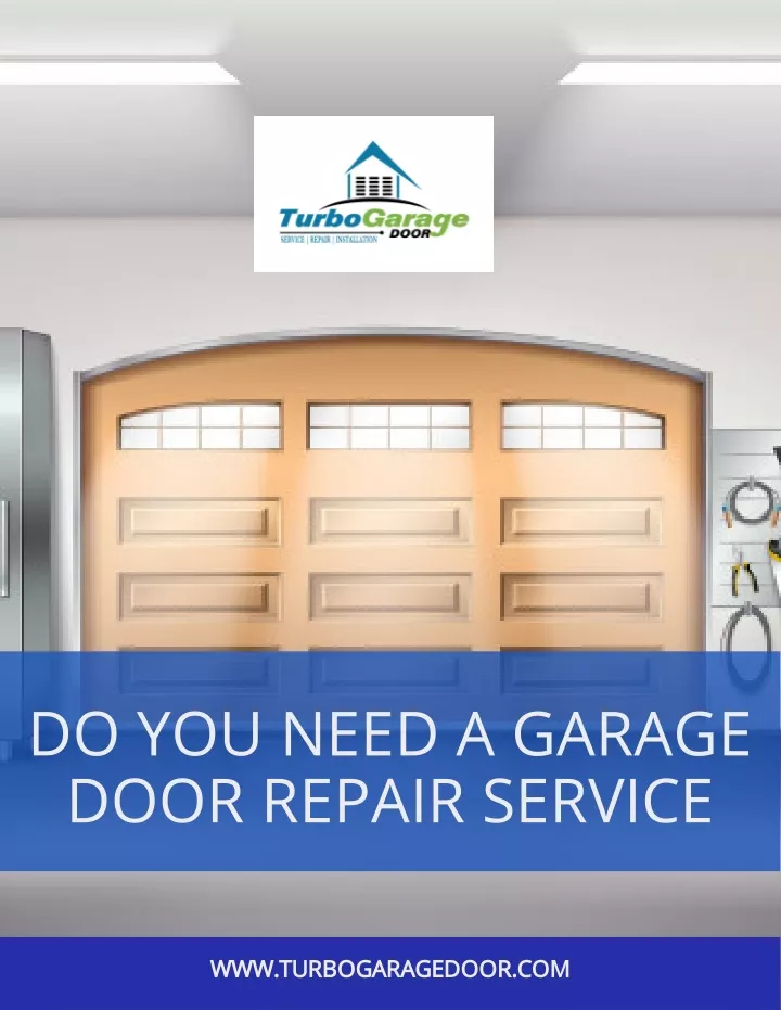 do you need a garage door repair service