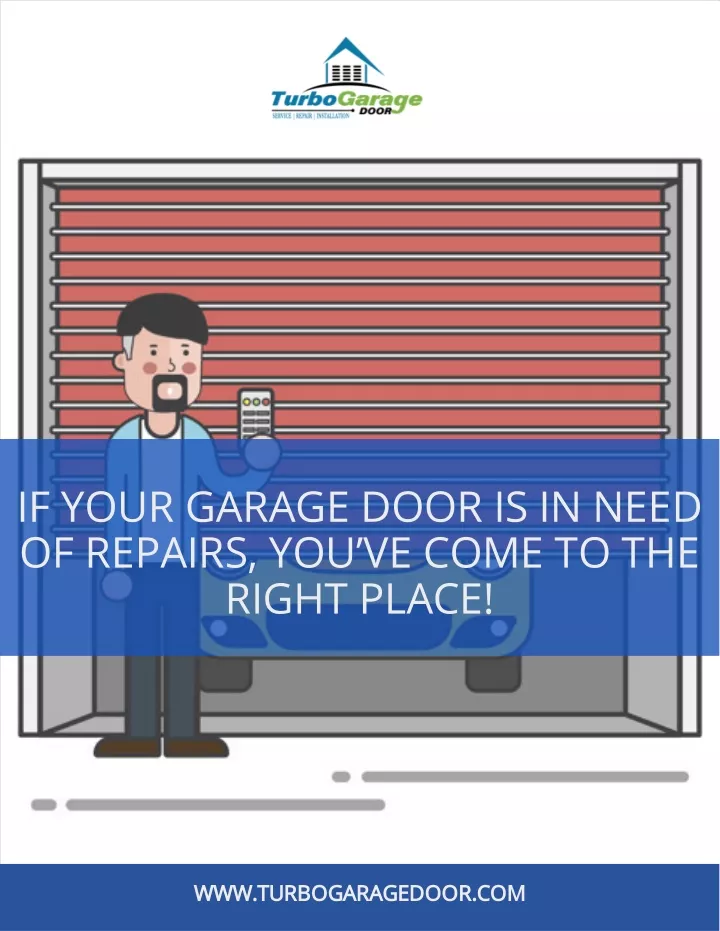 if your garage door is in need of repairs
