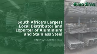Euro Steel - Distributor and Exporter of Aluminium and Stainless Steel