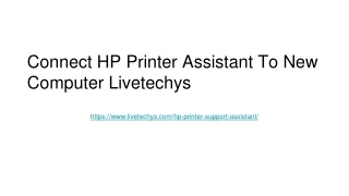 1-800-214-4506 Connect Your HP Printer Assistant To New Computer