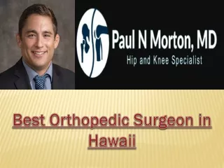 Best Orthopedic Surgeon in Hawaii