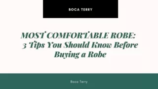 MOST COMFORTABLE ROBE: 5 Tips You Should Know Before Buying a Robe