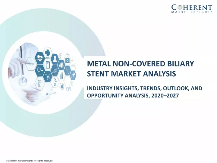 metal non covered biliary stent market analysis