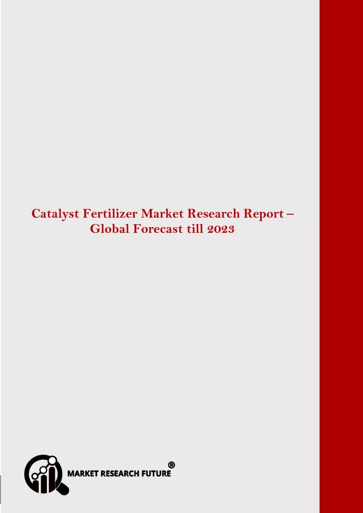 catalyst fertilizer industry overview