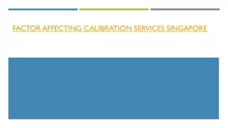 factor affecting calibration services singapore