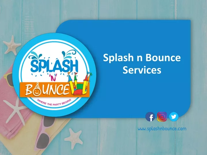 splash n b ounce services