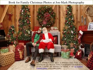 Book for Family Christmas Photos at Jon-Mark Photography