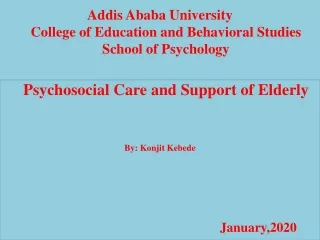 Psychosocial Care and Support of Elderly