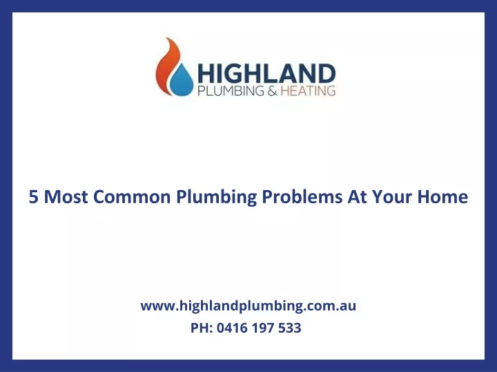 5 most common plumbing problems at your home
