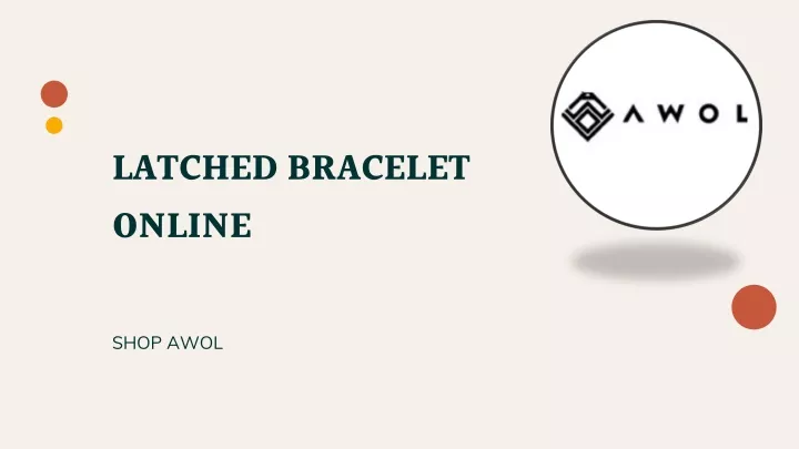 latched bracelet online